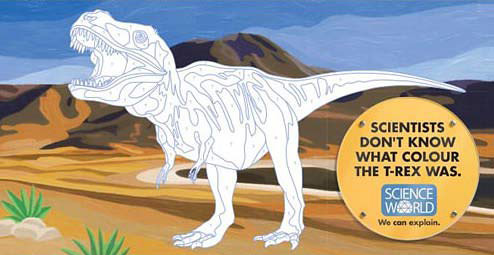 科學家不知道恐龍是什麼顏色的。<BR><BR>